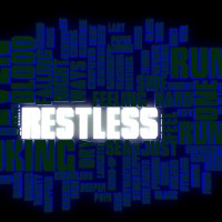 Restless